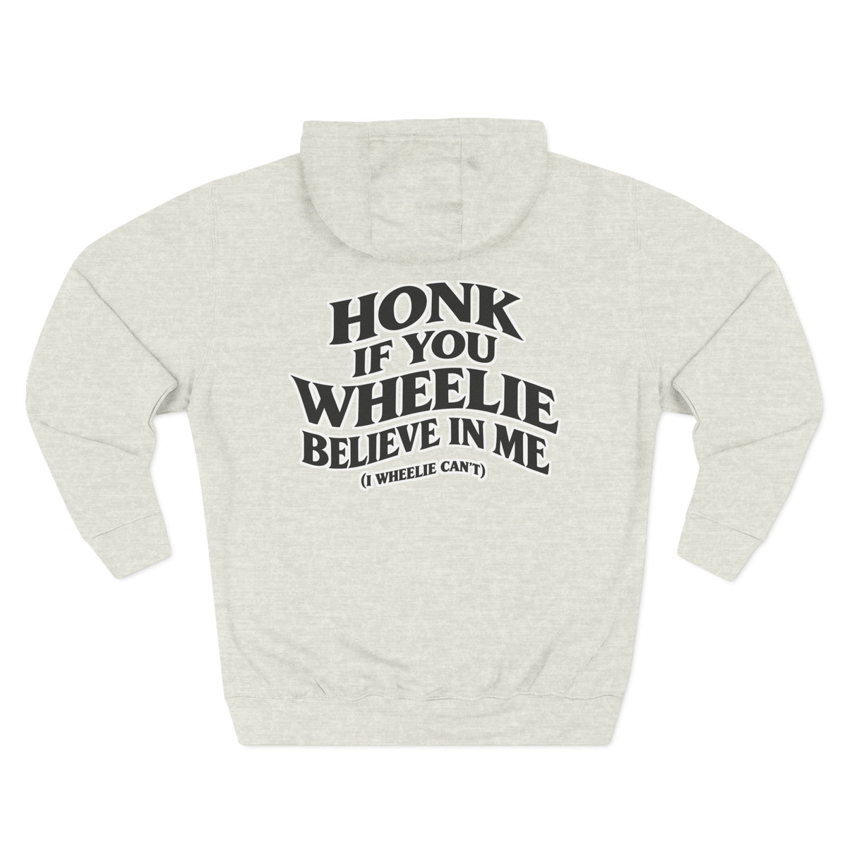 ( 280 GSM) I WHEELIE CANT!