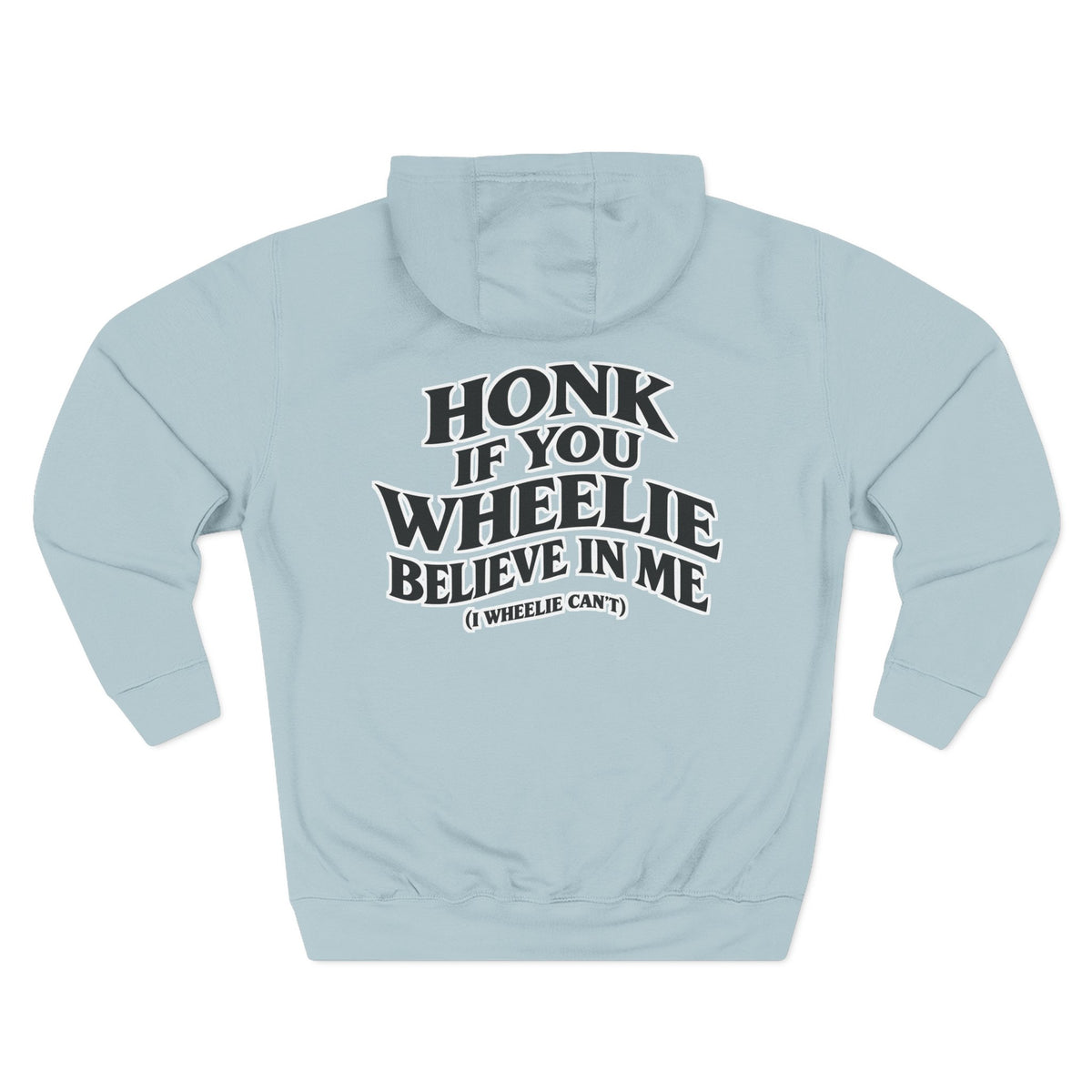 ( 280 GSM) I WHEELIE CANT!