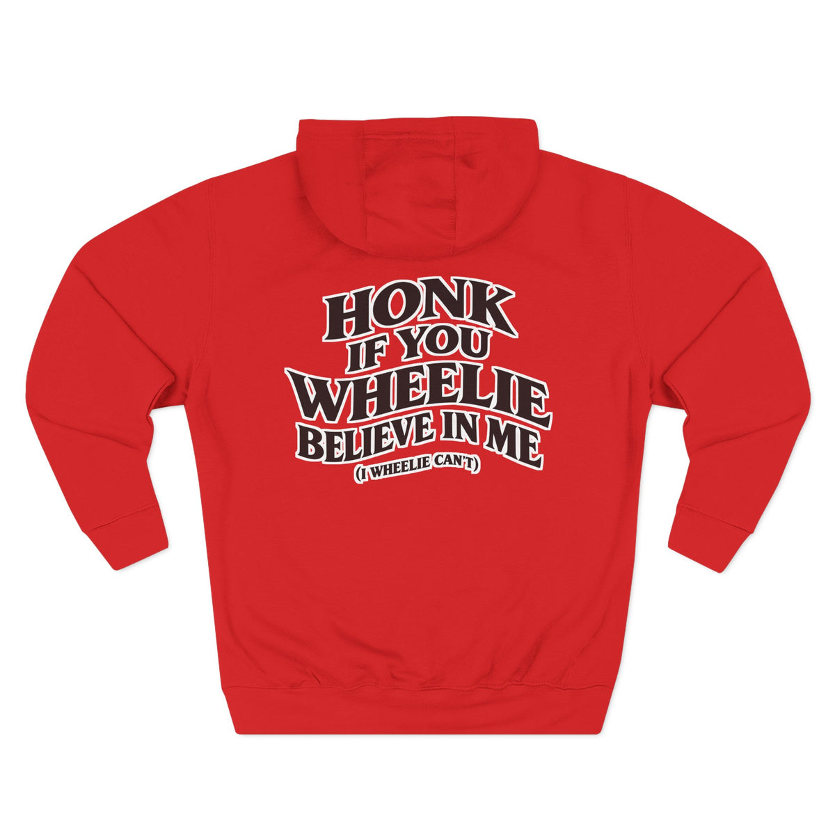 ( 280 GSM) I WHEELIE CANT!